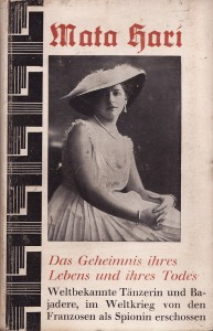 Mata Hari – Das Geheimnis ihres Lebens und ihres Todes 1927