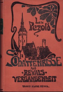 Schattenrisse aus Revals Vergangenheit. 1901