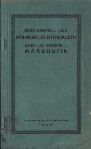 Eesti Käsipali Liidu põhikiri 1926