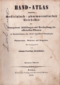 Hand-Atlas sämtlicher medizinisch-pharmaceutischer Gewäche 1848