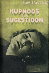 Hüpnoos ja sugestioon. 1937