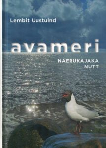Avameri. Naerukajaka nutt : mereromaan. 2020
