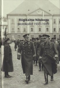 Riigikaitse Nõukogu protokollid 1933-1939. 2013