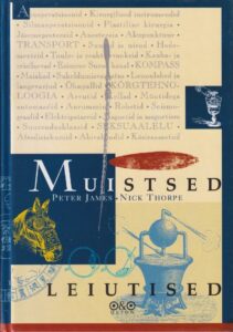 Muistsed leiutised. 2001