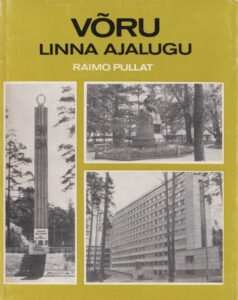 Võru linna ajalugu. 1984