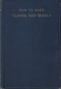 How to make clipper ship models. 1927