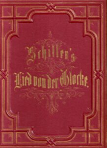 Schillers Lied von der Glocke