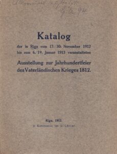 Katalog Ausstellung zur jahrhundertfeier des Vaterl’ndischen Kriges 1812