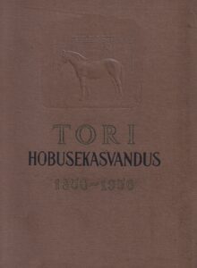 Tori hobusekasvandus  1856-1956