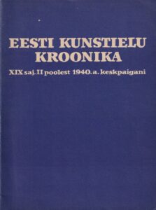 Eesti kunstielu kroonika kuni 1940