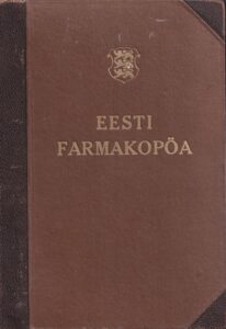 Eesti farmakopöa. Esimene väljaanne = Pharmacopoea Estonica. Editio prima 1937