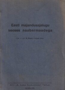 Üldine majandusajalugu seoses naabermaadega 1935/36 H. Sepp